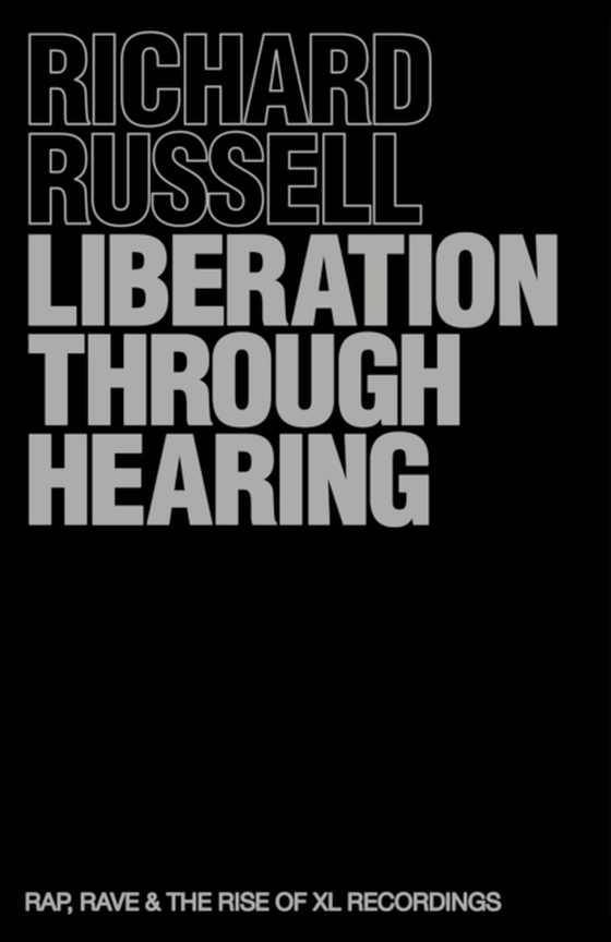 Liberation Through Hearing (e-bog) af Russell, Richard