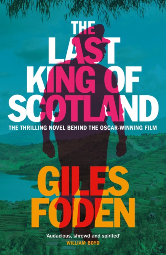 Last King of Scotland (e-bog) af Foden, Giles