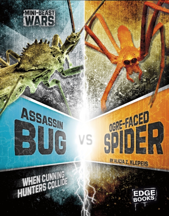 Assassin Bug vs Ogre-Faced Spider (e-bog) af Klepeis, Alicia Z.