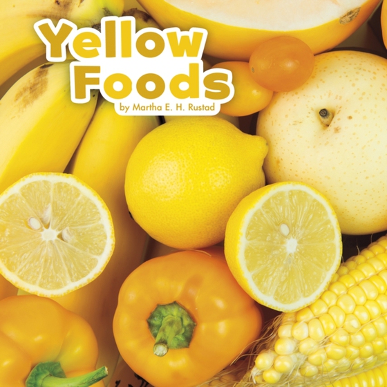 Yellow Foods (e-bog) af Rustad, Martha E. H.