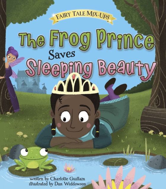 Frog Prince Saves Sleeping Beauty (e-bog) af Guillain, Charlotte