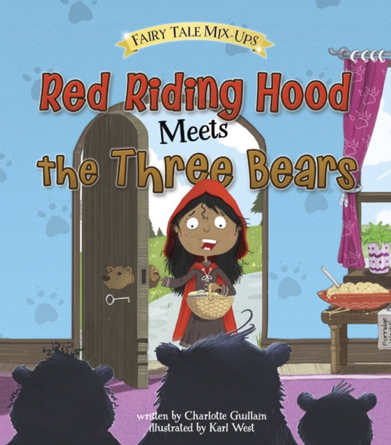 Red Riding Hood Meets the Three Bears (e-bog) af Guillain, Charlotte