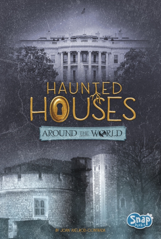 Haunted Houses Around the World (e-bog) af Axelrod-Contrada, Joan