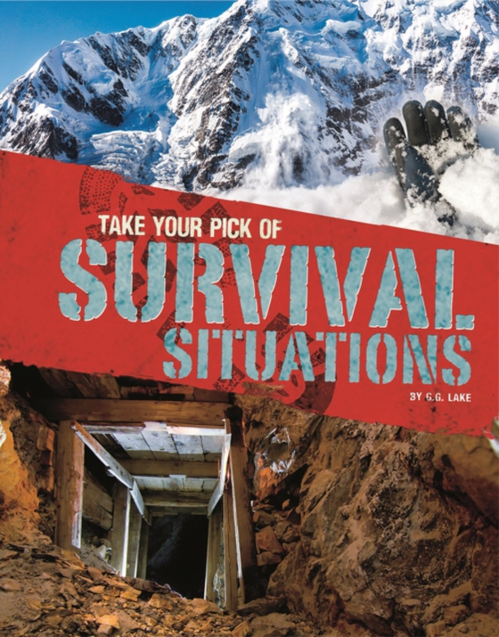 Take Your Pick of Survival Situations