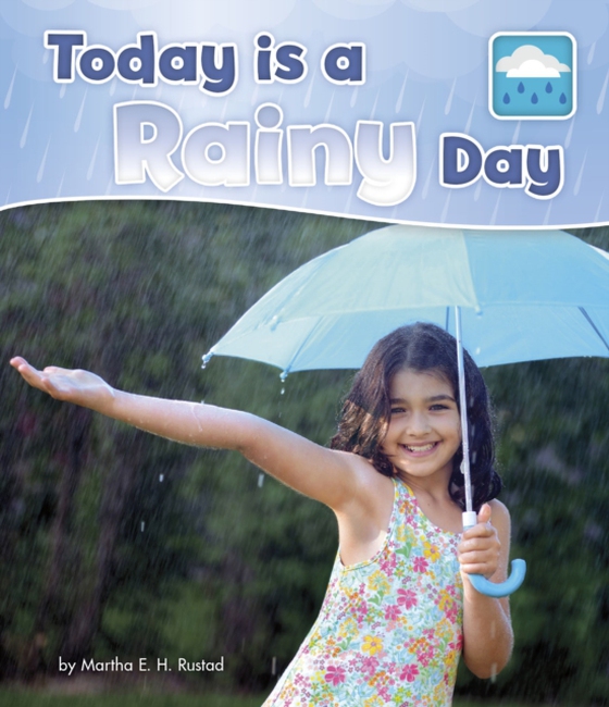 Today is a Rainy Day (e-bog) af Rustad, Martha E. H.