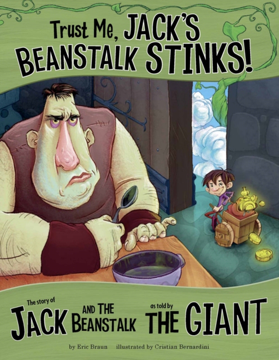 Trust Me, Jack's Beanstalk Stinks! (e-bog) af Braun, Eric