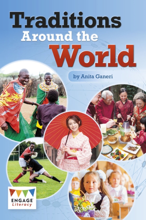 Traditions Around the World (e-bog) af Ganeri, Anita