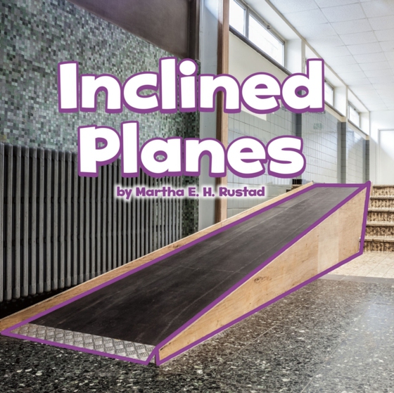 Inclined Planes (e-bog) af Rustad, Martha E. H.