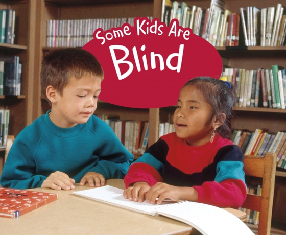 Some Kids Are Blind (e-bog) af Schaefer, Lola M.