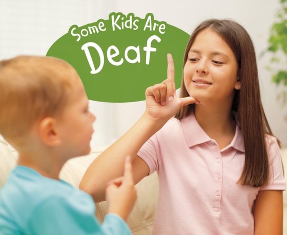 Some Kids Are Deaf (e-bog) af Schaefer, Lola M.