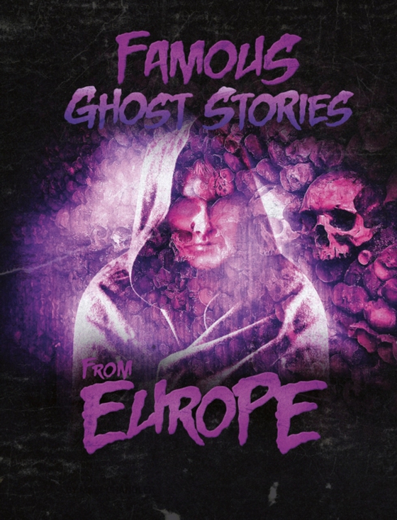 Famous Ghost Stories from Europe (e-bog) af Chandler, Matt