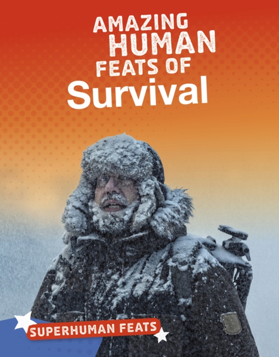 Amazing Human Feats of Survival (e-bog) af Gulati, Annette