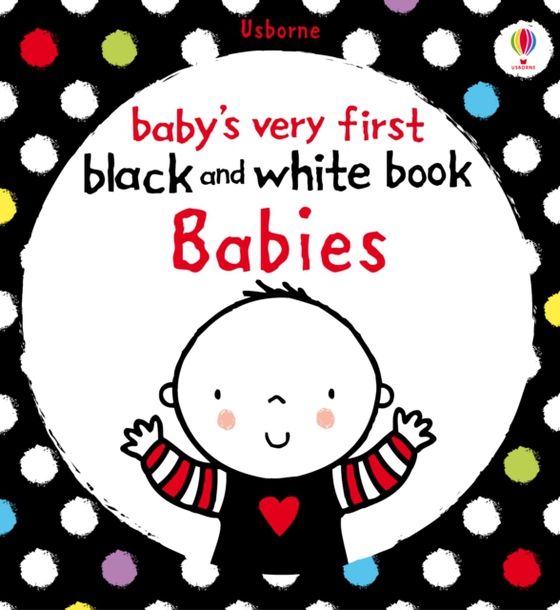 Baby's Very First Black and White Book Babies (e-bog) af Usborne