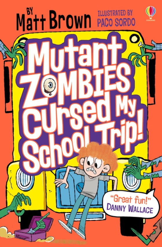 Mutant Zombies Cursed My School Trip (e-bog) af Matt Brown