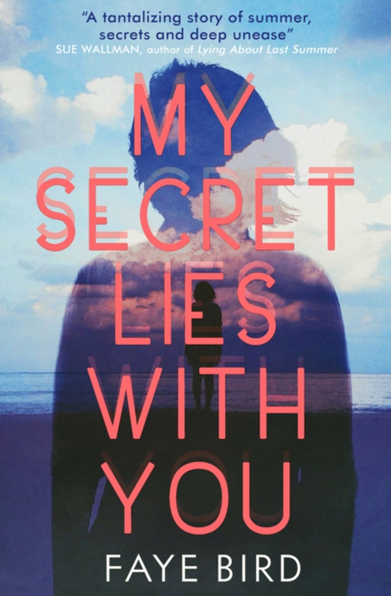 My Secret Lies with You (e-bog) af Faye Bird