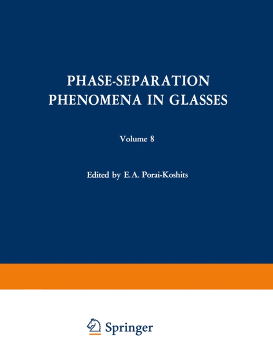 Phase-Separation Phenomena in Glasses / Likvatsionnye Yavleniya v Steklakh / ???????????? ??????? ? ??????? (e-bog) af -