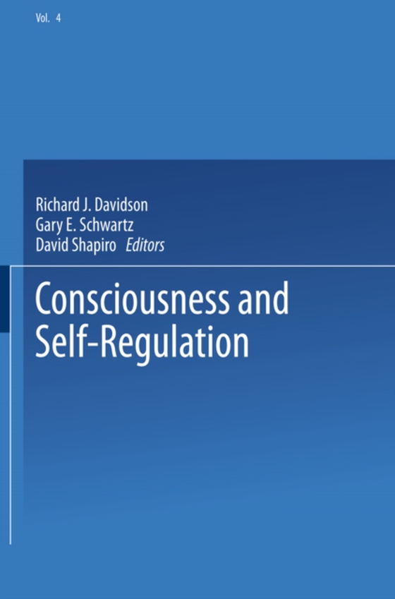 Consciousness and Self-Regulation (e-bog) af -