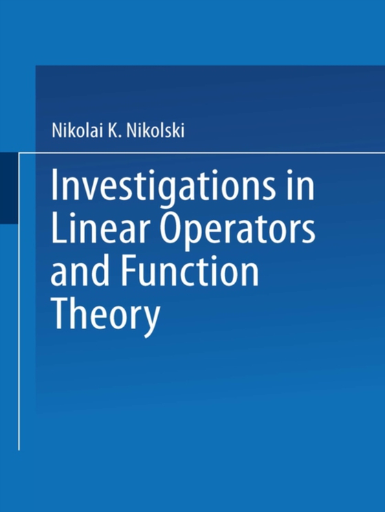 Investigations in Linear Operators and Function Theory (e-bog) af -