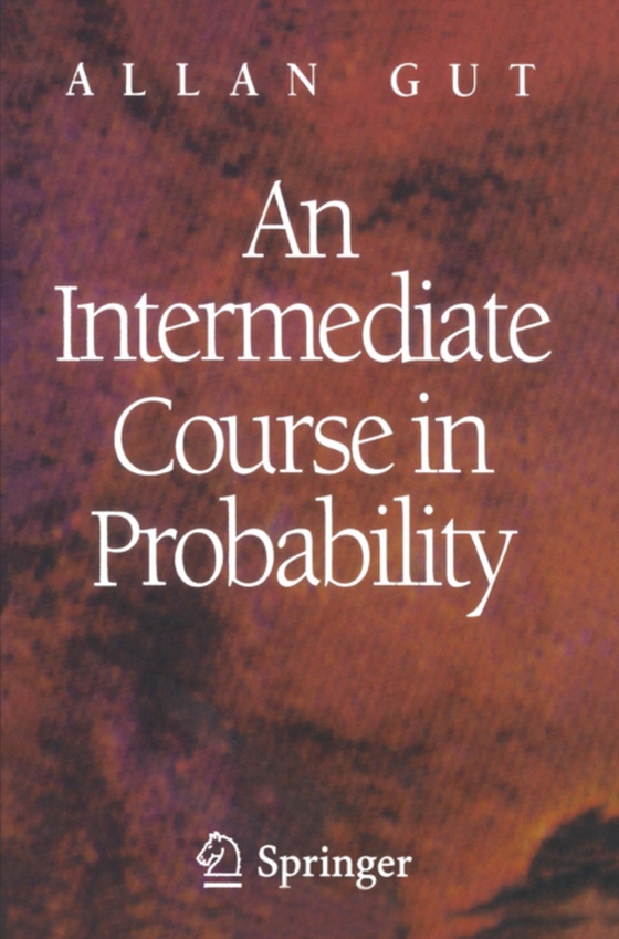 Intermediate Course in Probability (e-bog) af Gut, Allan