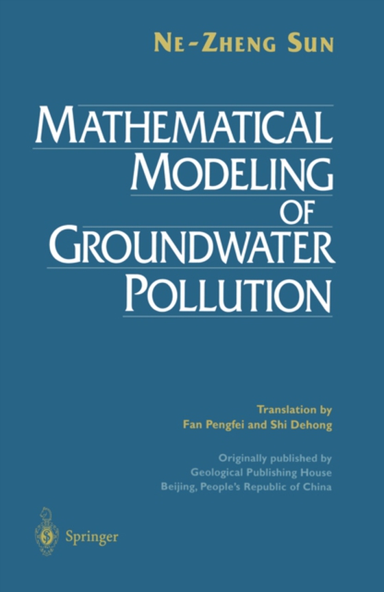 Mathematical Modeling of Groundwater Pollution (e-bog) af Sun, Alexander