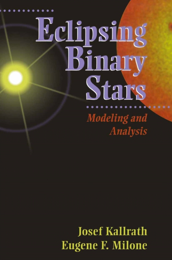 Eclipsing Binary Stars (e-bog) af Milone, Eugene F.