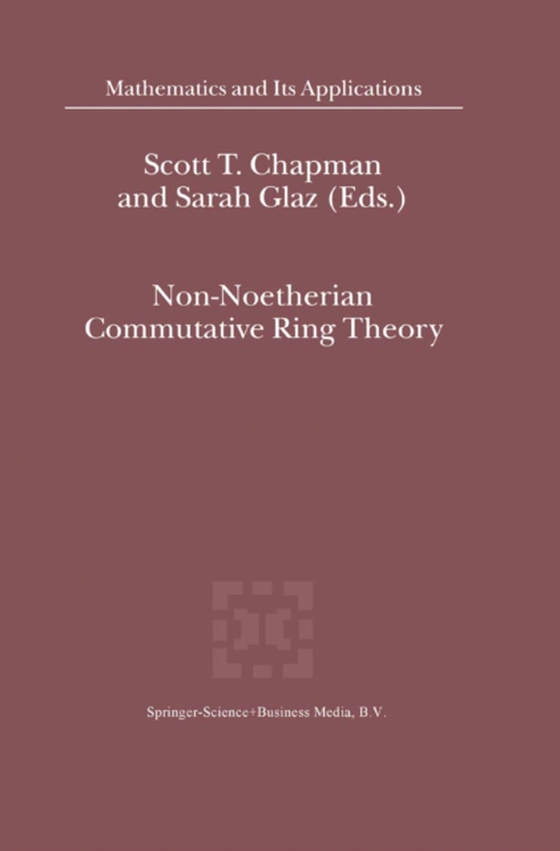 Non-Noetherian Commutative Ring Theory (e-bog) af -