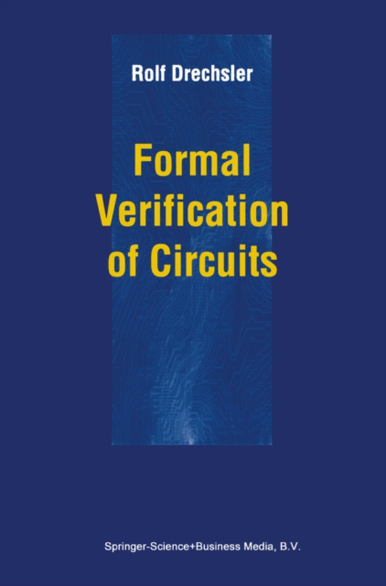 Formal Verification of Circuits (e-bog) af Drechsler, Rolf