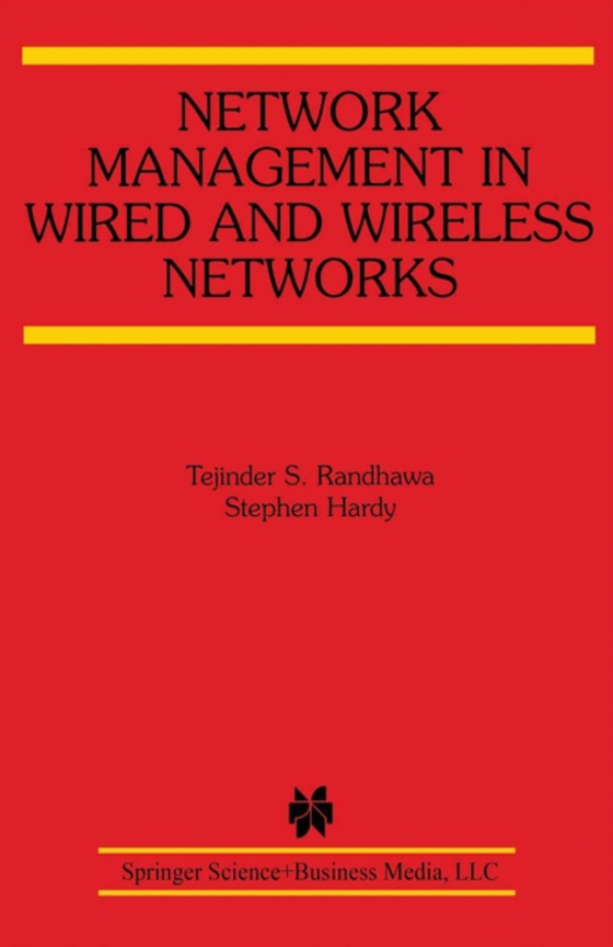 Network Management in Wired and Wireless Networks (e-bog) af Hardy, Stephen