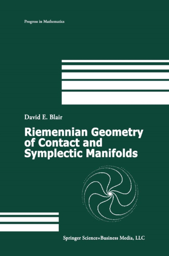 Riemannian Geometry of Contact and Symplectic Manifolds (e-bog) af Blair, David E.