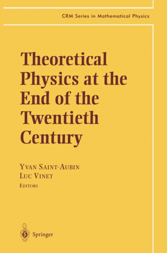 Theoretical Physics at the End of the Twentieth Century (e-bog) af -