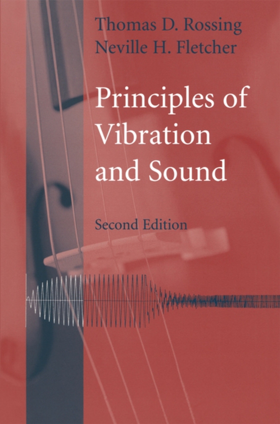 Principles of Vibration and Sound (e-bog) af Fletcher, Neville H.