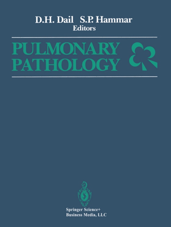 Dail and Hammar's Pulmonary Pathology