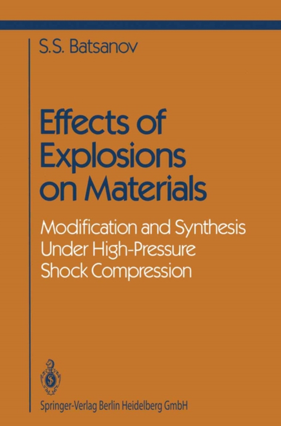 Effects of Explosions on Materials (e-bog) af Batsanov, Stepan S.