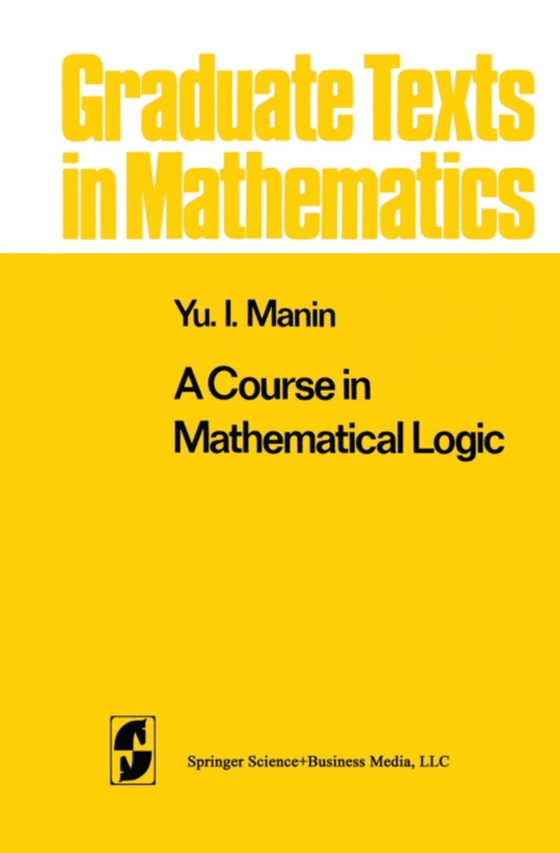 Course in Mathematical Logic (e-bog) af Manin, Yu.I.