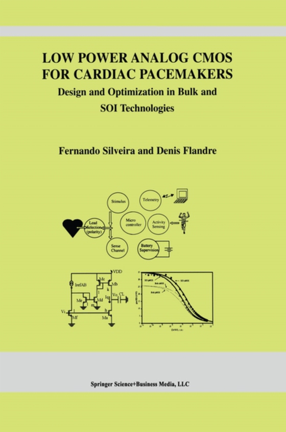 Low Power Analog CMOS for Cardiac Pacemakers (e-bog) af Flandre, Denis