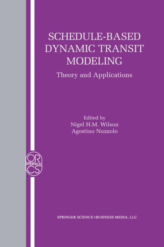 Schedule-Based Dynamic Transit Modeling (e-bog) af -