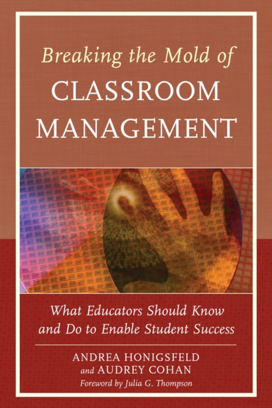 Breaking the Mold of Classroom Management (e-bog) af Cohan, Audrey