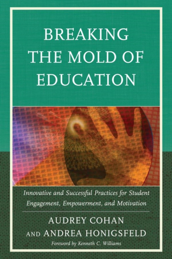 Breaking the Mold of Education (e-bog) af Honigsfeld, Andrea