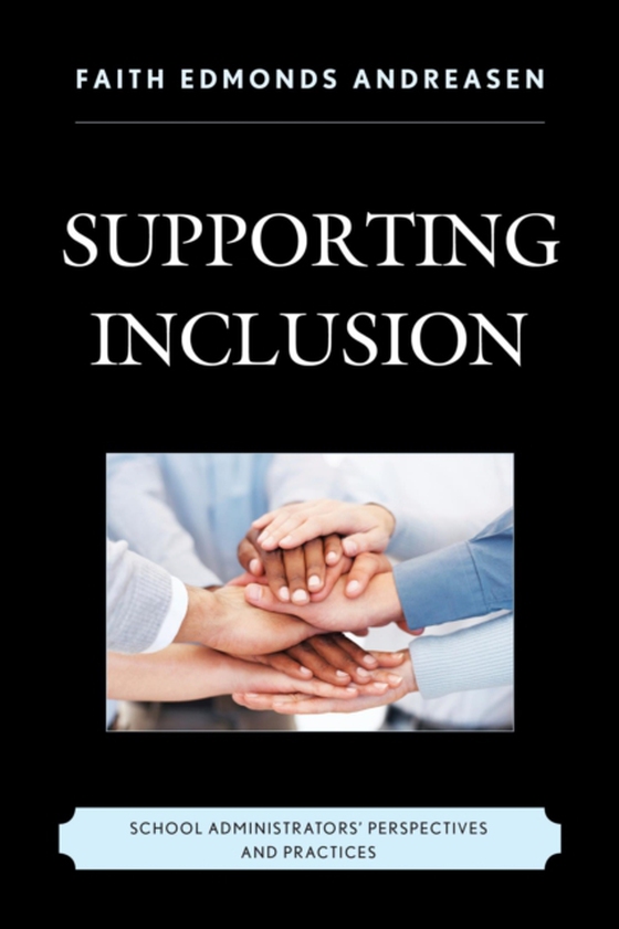 Supporting Inclusion (e-bog) af Andreasen, Faith Edmonds