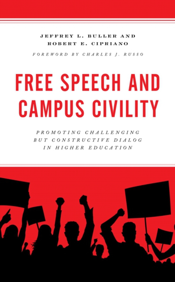 Free Speech and Campus Civility (e-bog) af Cipriano, Robert E.