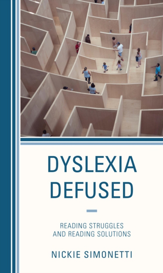 Dyslexia Defused (e-bog) af Simonetti, Nickie