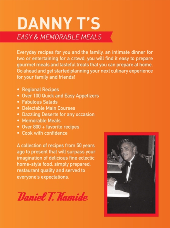 Danny T'S Easy and Memorable Meals