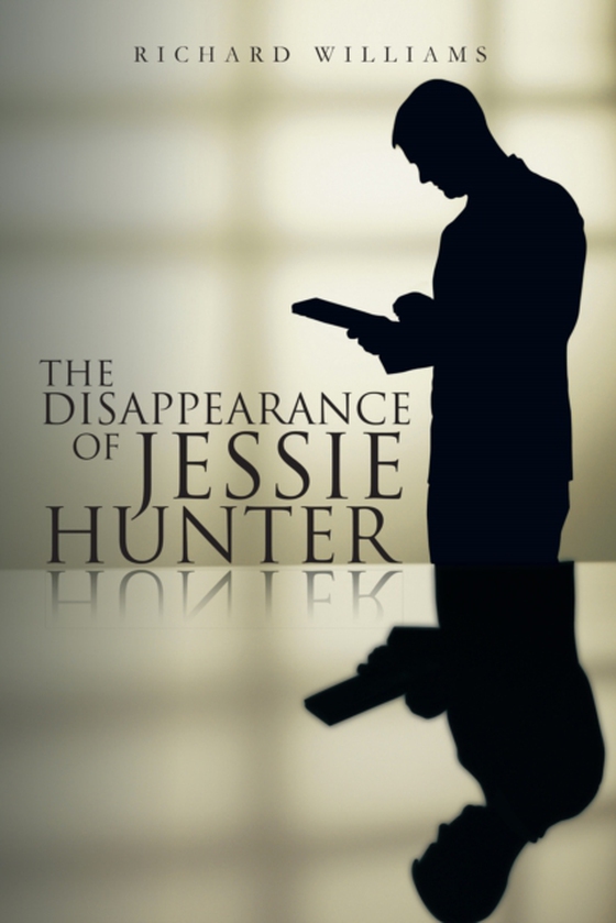 Disappearance of Jessie Hunter (e-bog) af Williams, Richard