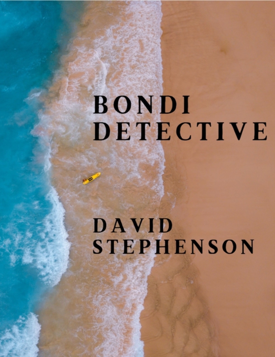 Bondi Detective (e-bog) af Stephenson, David