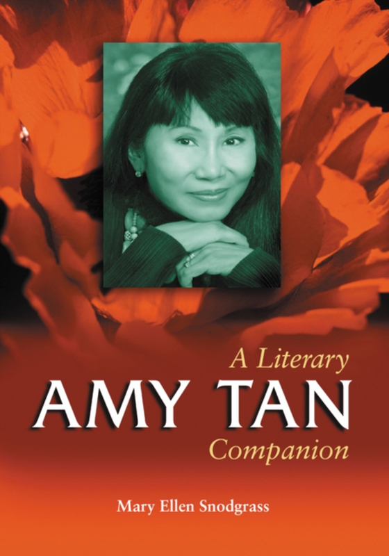 Amy Tan (e-bog) af Mary Ellen Snodgrass, Snodgrass