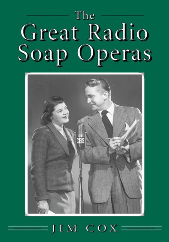 Great Radio Soap Operas (e-bog) af Jim Cox, Cox