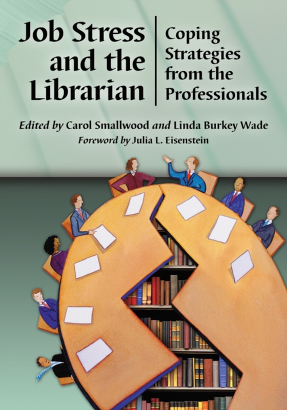 Job Stress and the Librarian (e-bog) af -