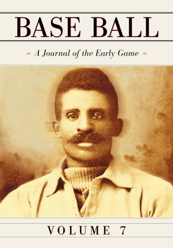 Base Ball: A Journal of the Early Game, Vol. 7 (e-bog) af -