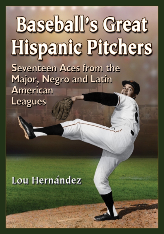 Baseball's Great Hispanic Pitchers (e-bog) af Lou Hernandez, Hernandez