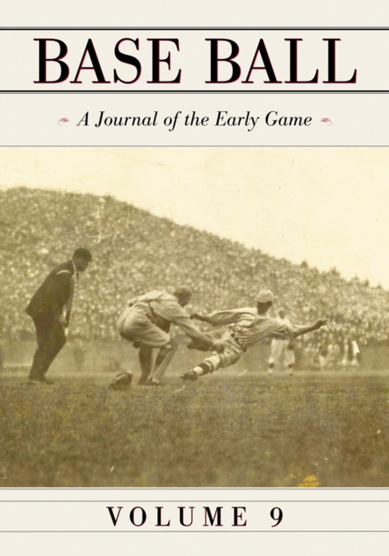 Base Ball: A Journal of the Early Game, Vol. 9 (e-bog) af -